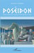 Poséidon - ébranleur de la terre et maître de la mer