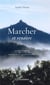 Marcher et renaître - expériences de marcheurs, sur des milliers de kilomètres, en référence de leur corps conformé au Vivant