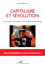 Capitalisme et révolution - du chaos marchand à la raison écomuniste