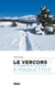 Le Vercors à raquettes - les plus belles balades et randonnées