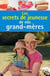 Secrets de jeunesse de nos grand-mères