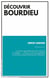 Découvrir Bourdieu