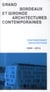Grand Bordeaux et Gironde - architectures contemporaines - 1900-2014