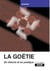 LA GOETIE - En théorie et en pratique