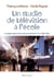 Un studio de télévision à l'école - le collège expérimental audiovisuel de Marly-le-Roi (1966-1992)