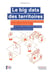 Le big data des territoires - open data, protection des données, smart city civic tech, services publics...