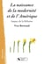 La naissance de la modernité et de l'Amérique - impact de la Réforme