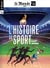 Le Monde / la Vie Hors-Série n.45 : L'histoire du sport