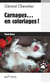 Le chat Catia mène l'enquête ! Tome 4 : carnage...en coloriage !