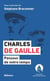 Charles de Gaulle. Penseur de notre temps