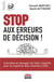 Stop aux erreurs de décision : manager les biais cognitifs
