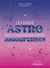 Le guide astro des complémentarités amoureuses