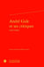 André Gide et ses critiques (1951-1969)