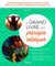 Le grand livre des principes toltèques : vivre en harmonie avec soi et avec les autres grâce aux accords toltèques de don Miguel Ruiz