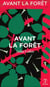 Avant la forêt