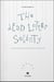 The dead letter society : la bibliothèque imaginaire de Roland Bartleby