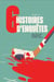 6 histoires d'enquetes