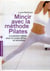 Mincir avec la méthode pilates