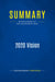 Summary: 2020 Vision : Review and Analysis of Davis and Davidson's Book