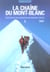 La Chaîne du Mont-Blanc : À l'Ouest du col du Géant
