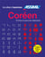 Les cahiers d'exercices : coréen - écriture & exercices débutants - tout l'alphabet coréen - 130 exercices et leurs corrigés
