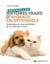 Nouvelles histoires vraies d'animaux exceptionnels