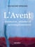 L'avent : mémoire, attente et accomplissement