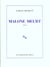 Malone meurt