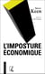 L'imposture économique
