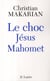 Le choc Jésus / Mahomet