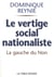 Le vertige social-nationaliste - la gauche du non et le referendum de 2005