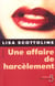 Une affaire de harcelement
