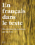 En français dans le texte - dix siècles de lumières par le livre