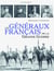 Les généraux français de la Grande guerre