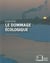 Le dommage écologique