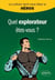 Quel explorateur êtes-vous?