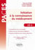 Initiation a la connaissance du medicament