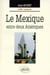 Le Mexique entre deux Amériques - capes/agregation