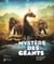 Le mystère des géants - de la disparition des dinosaures à nos jours