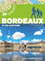 25 balades : Bordeaux et ses alentours