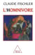 L'homnivore - sur les fondamentaux de la biologie et de la philosophie