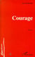 Courage