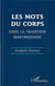 Les mots du corps dans la tradition martiniquaise