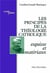 Les principes de la théologie catholique - esquisse et matériaux
