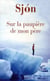 Sur les paupières de mon père