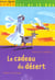 Le cadeau du désert