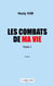 Les combats de ma vie Tome 1