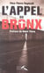 L'appel du bronx