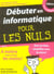 Débuter en informatique - édition windows vista megapoche pour les nuls