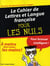 Le cahier de lettres et langue française pour les nuls